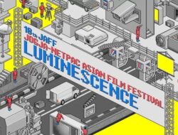 JOGJA-NETPAC ASIAN FILM FESTIVAL (JAFF) KE-18 “LUMINESCENCE DAN PENDARAN KEINDAHAN SINEMA ASIA